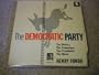 The Democratic Party the History, the Campaigns, the Presidents, the Music