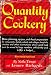 Quantity Cookery: Menu Planning and Cooking for Large Numbers