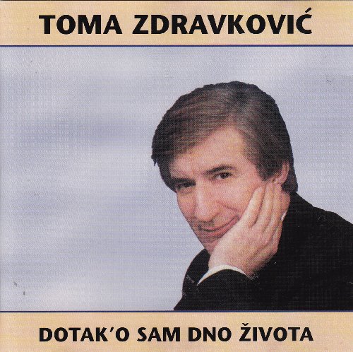 Toma Zdravkovic - Dotak