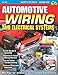 Automotive Wiring and Electrical Systems (Workbench Series) Automotive Wiring and Electrical Systems (Workbench Series)