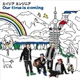 Our time is coming(DVD�t)