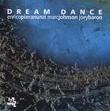 Dream Dance (Pieranunzi/Johnson/Baron)