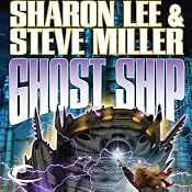 Ghost Ship: Liaden Universe, Theo Waitley, Book 3 | Sharon Lee, Steve Miller
