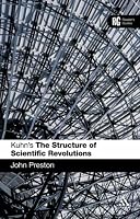 The Structure of Scientific Revolutions: A Reader's Guide (Reader's Guides)