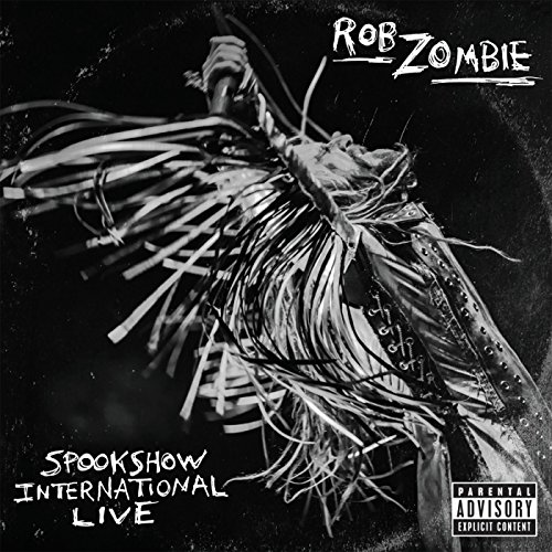 Rob Zombie - Spookshow International Live (Explicit) - Zortam Music
