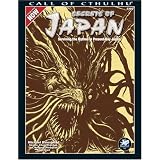 Secrets of Japan (Call of Cthulhu Horror Roleplaying, Modern Era) ~ Michael Dziesinski