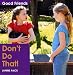 Don't Do That! (Good Friends)