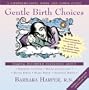 Gentle Birth Choices Set