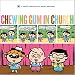 Books : Chewing Gum in Church (Yikes)