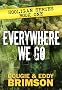 Everywhere We Go: Hooligan Series - Book One