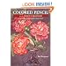 Colored Pencil for the Serious Beginner: Basic Lessons in Becoming a Good Artist (Practical Art Books)