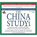 Books : The China Study: The Most Comprehensive Study on Nutrition Ever Conducted and the Startling Implicat [Audio CD]