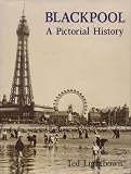Blackpool: A Pictorial History (Pictorial history series)