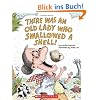 There Was an Old Lady Who Swallowed a Shell!