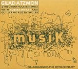 Musik: Re-Arranging the 20th Century