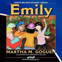Emily: Dream Believe Achieve
