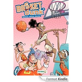 Basket Dunk - tome 3 - tome 3