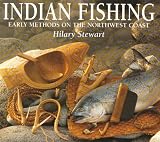 Indian Fishing: Early Methods on the Northwest Coast