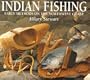 Indian Fishing: Early Methods on the Northwest Coast