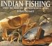 Indian Fishing: Early Methods on the Northwest Coast