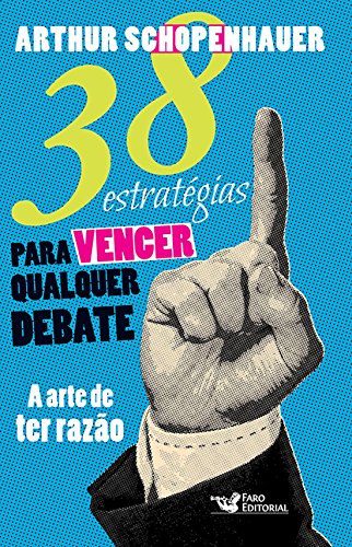 38 Estrategias Para Vencer Qualquer Debate (Em Portugues do Brasil)