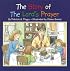 The Story of the Lord's Prayer