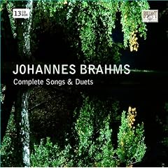 Brahms: Complete Songs & Duets