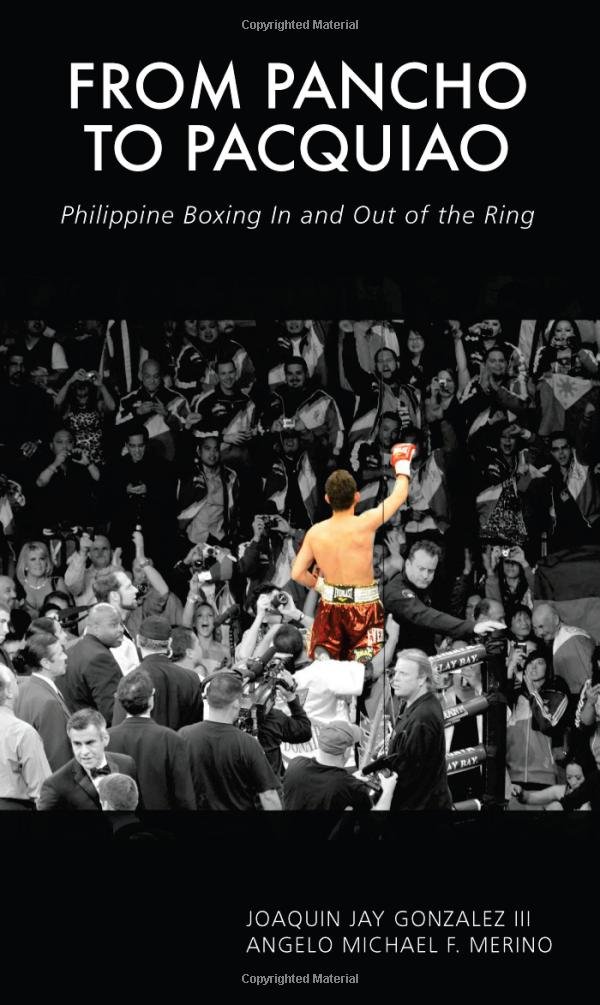 Amazon.com: From Pancho to Pacquiao: Philippine Boxing in and Out ...