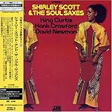 シャーリー・スコット&ザ・ソウル・サックシズ(紙ジャケット仕様)