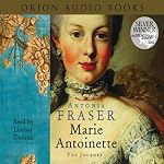 Marie Antoinette | Antonia Fraser