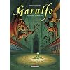 Garulfo L'int�grale, Livre 2, tomes 3 � 6 :