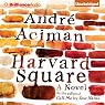 Harvard Square: A Novel