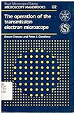 The operation of the transmission electron microscope