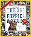 The 365 Puppies-A-Year 2014 Wall Calendar