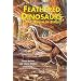 Feathered Dinosaurs: The Origin of Birds (The Dinosaur Library)