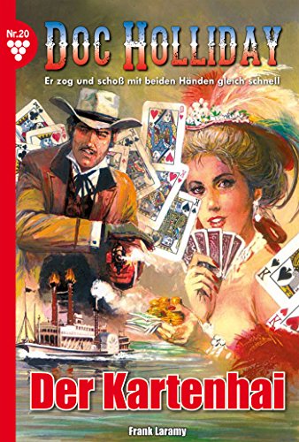 Doc Holliday 20 - Western: Der Kartenhai (German Edition)