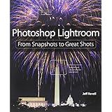 photoshop lightroom from snapshots to great shots covers lightroom 4