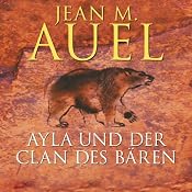 H&ouml;rbuch Ayla und der Clan des Bären (Ayla 1)
