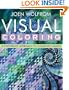 Visual Coloring: A Foolproof Approach to Color-Rich Quilts
