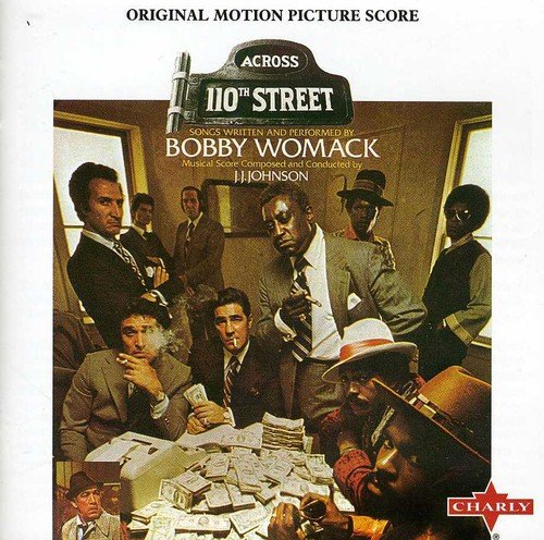 Across 110th Street Bobby Womack