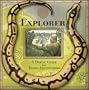 A Genuine and Moste Authentic Guide: Explorer: A Daring Guide for Young Adventurers (Genuine & Moste Authentic Guides)