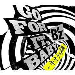 GO FOR IT,BABY-キオクの山脈-(初回限定盤)(DVD付)