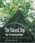 The Natural Step for Communities: How Cities and Towns can Change to Sustainable Practices