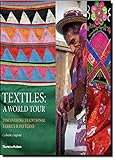 Textiles : a world tour : discovering traditional fabrics and patterns