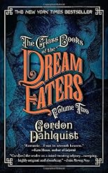 The Glass Books of the Dream Eaters, Volume Two