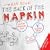 The Back of the Napkin (Expanded Edition): Solving Problems and Selling Ideas with Pictures