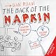 The Back of the Napkin: Solving Problems and Selling Ideas with Pictures