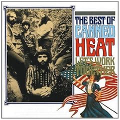 Best Of Canned Heat - Let's Work Together