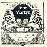 Review John Martyn  / Live at the 21st Annual Cambridge Folk Festival
