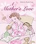 A Mother's Love: Stories of Fun, Forgiveness, Hope and Joy